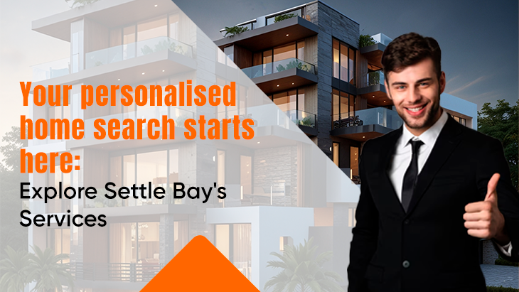 Your personalised home search starts here: Explore Settle Bay's Services